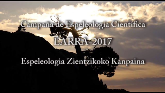 CAMPAÑA LARRA 2017. Intro (BU56)